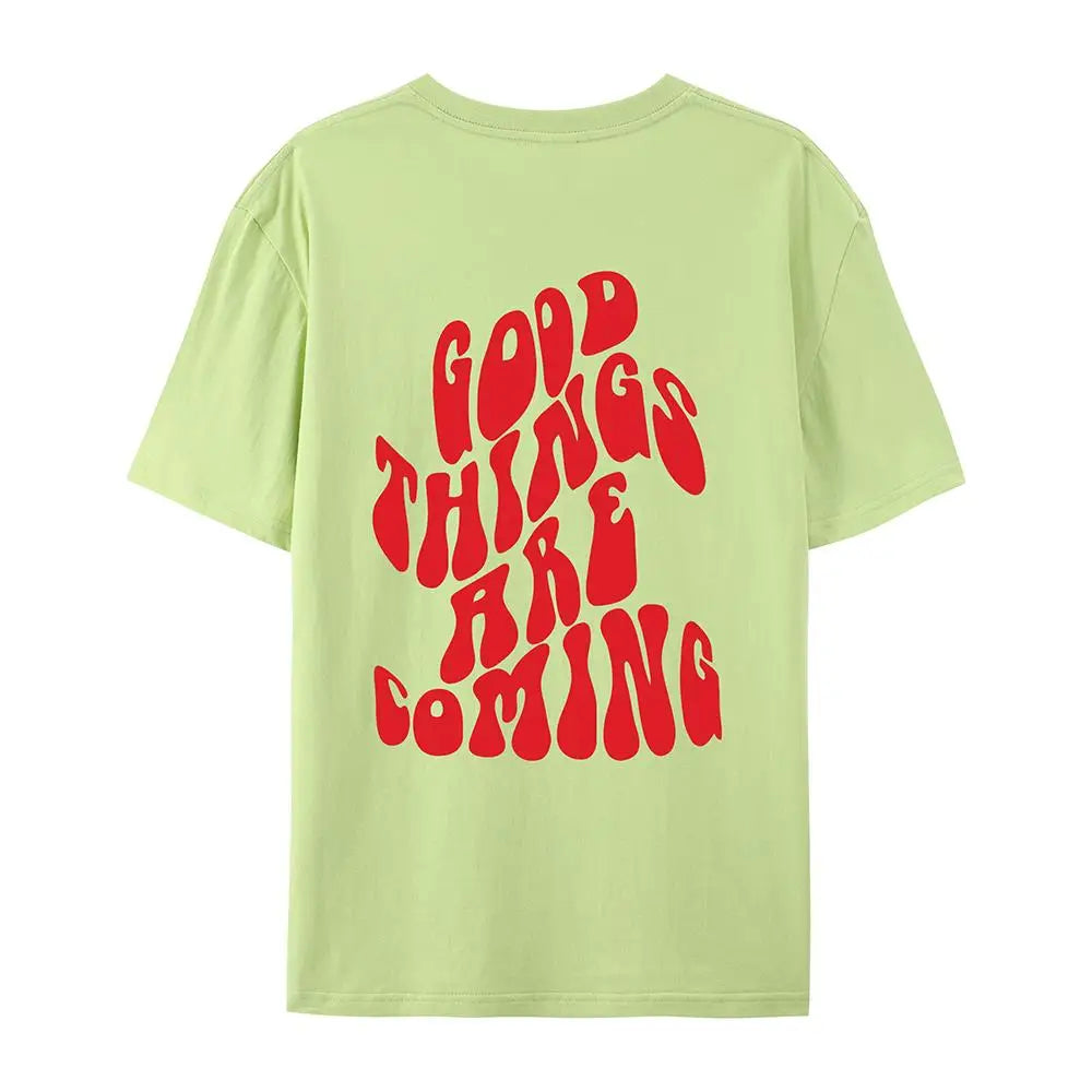 Good Things Are Coming Slogan Letter Printing T-Shirt Women Cotton Clothing O-Neck Breathable Short Sleeve Loose Oversize Tops