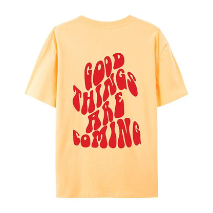 Good Things Are Coming Slogan Letter Printing T-Shirt Women Cotton Clothing O-Neck Breathable Short Sleeve Loose Oversize Tops